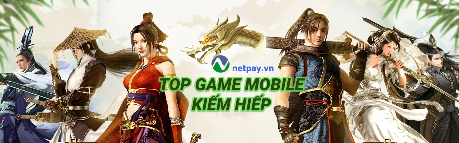 Top 6 Game Kiếm Hiệp Mobile Được Yêu Thích Nhất Năm 2024